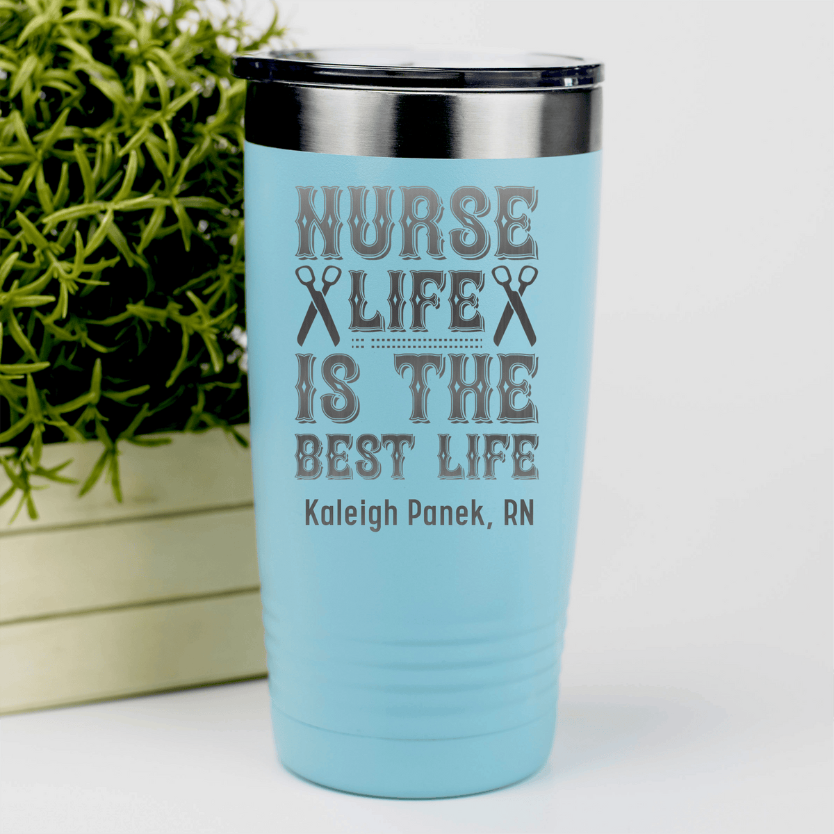 Teal Nurse Tumbler With Nurse Life Is Best Life Design