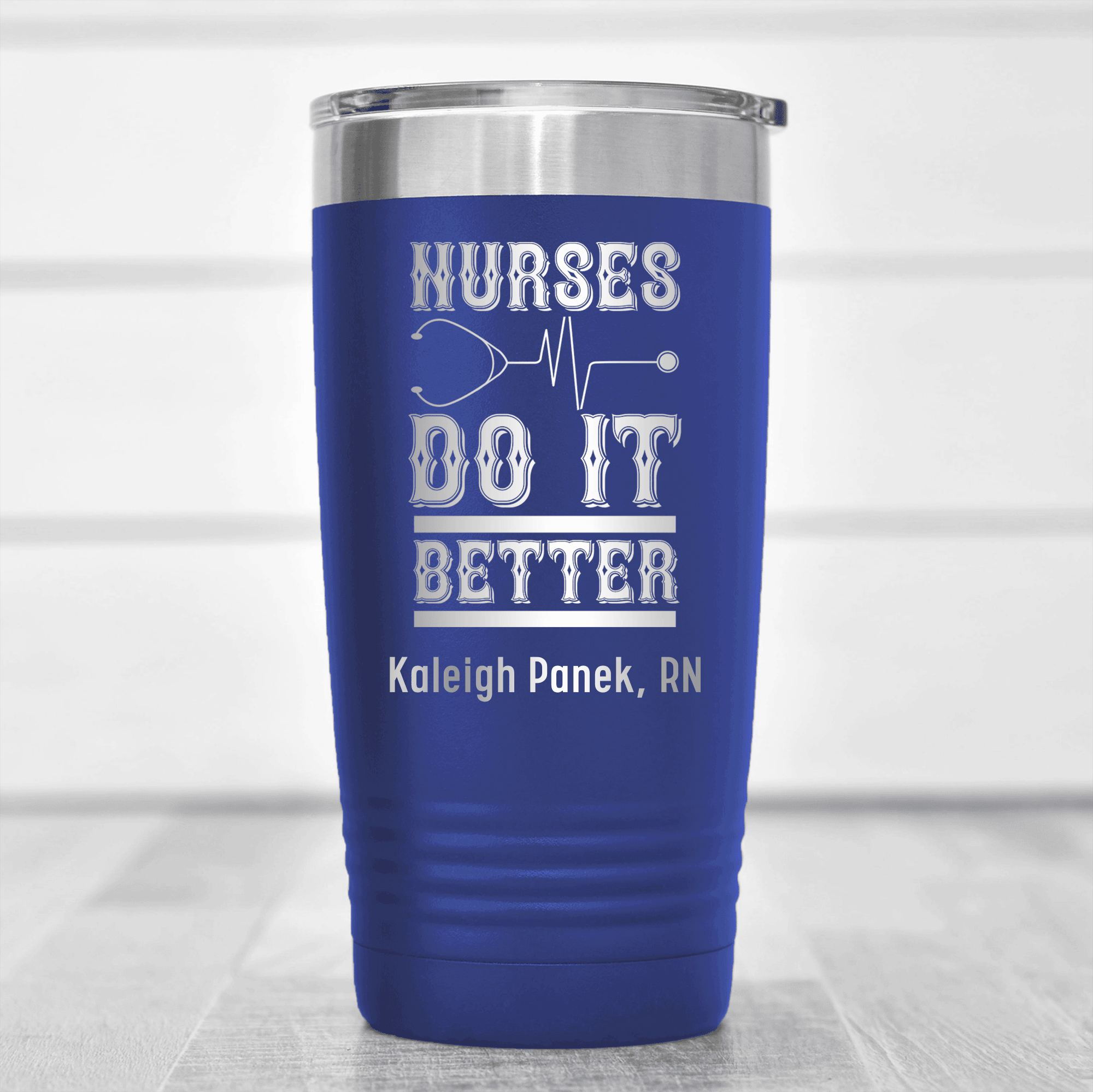 Blue Nurse Tumbler With Nurses Always Do It Best Design