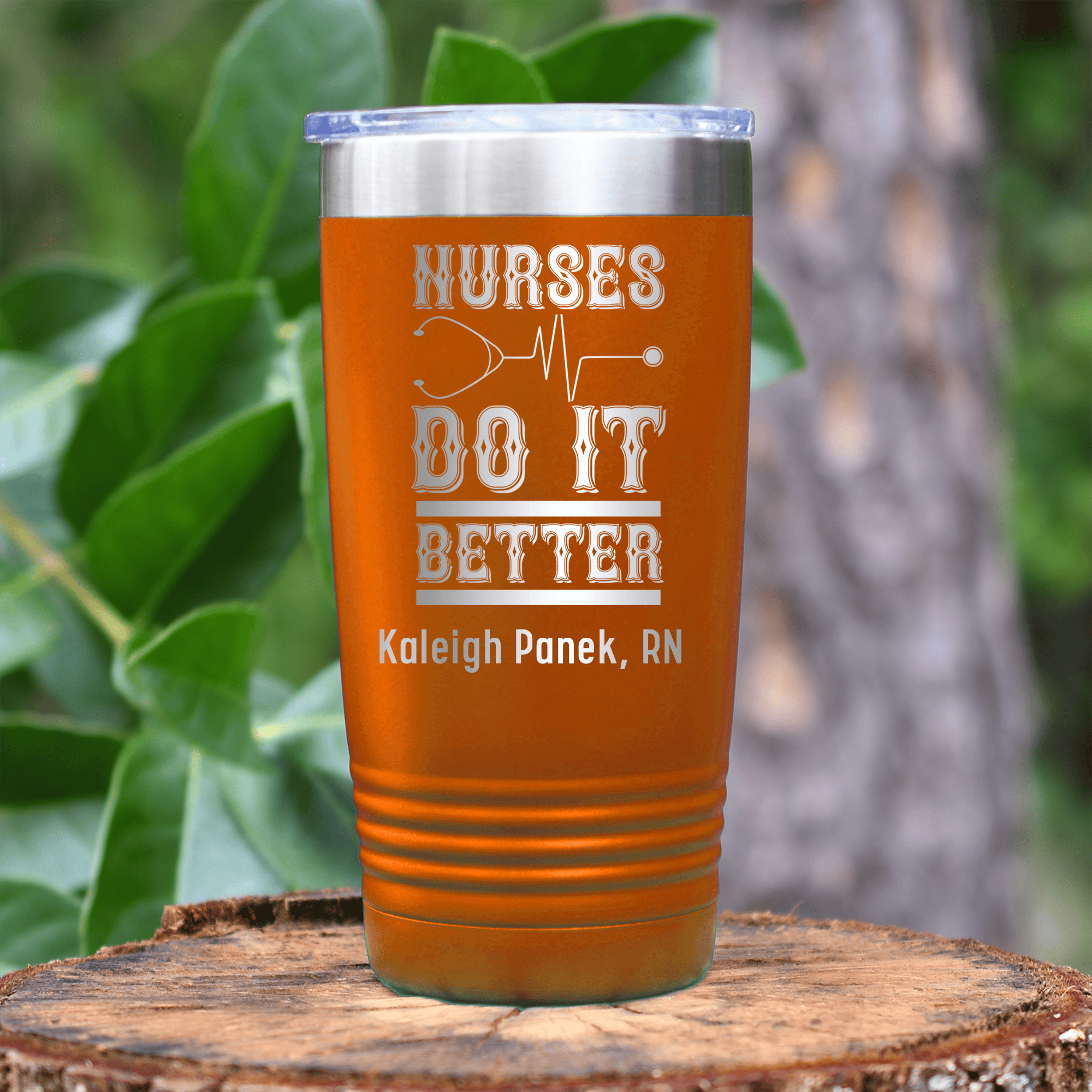 Orange Nurse Tumbler With Nurses Always Do It Best Design