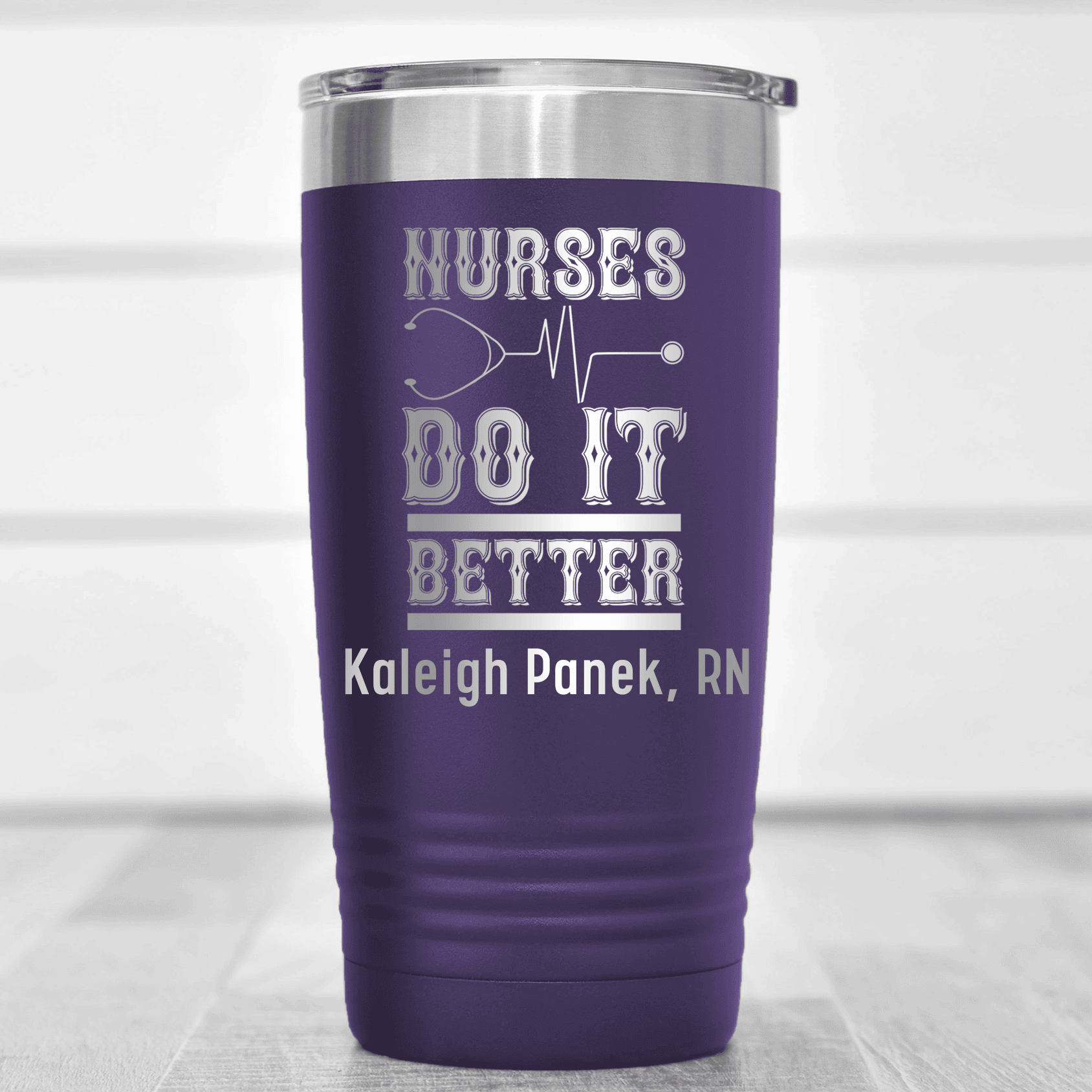 Purple Nurse Tumbler With Nurses Always Do It Best Design