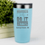 Teal Nurse Tumbler With Nurses Always Do It Best Design