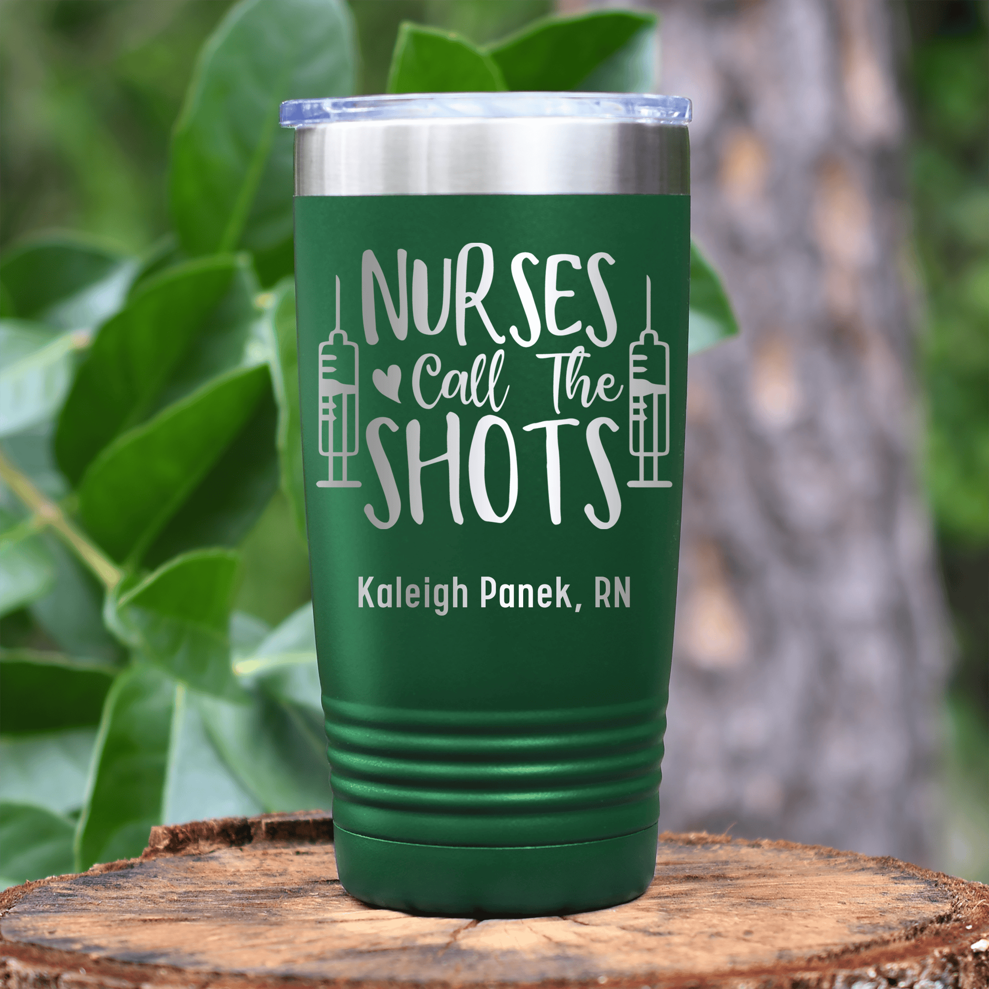 Green Nurse Tumbler With Nurses Call All The Shots Design