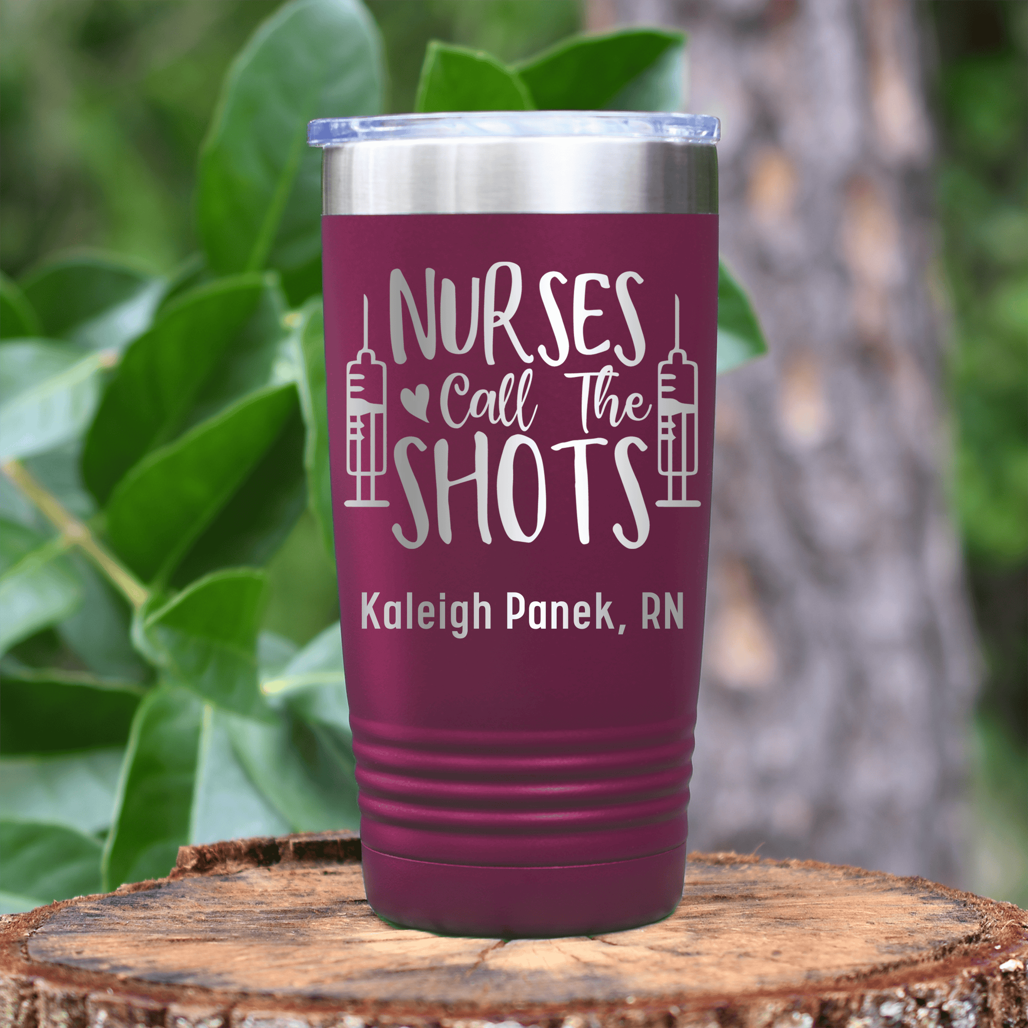 Maroon Nurse Tumbler With Nurses Call All The Shots Design