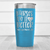 Light Blue Nurse Tumbler With Nurses Do It Better Design