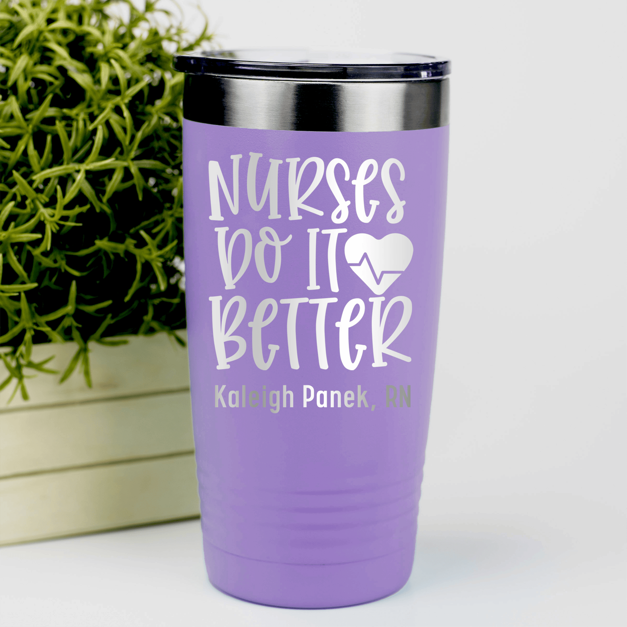 Light Purple Nurse Tumbler With Nurses Do It Better Design