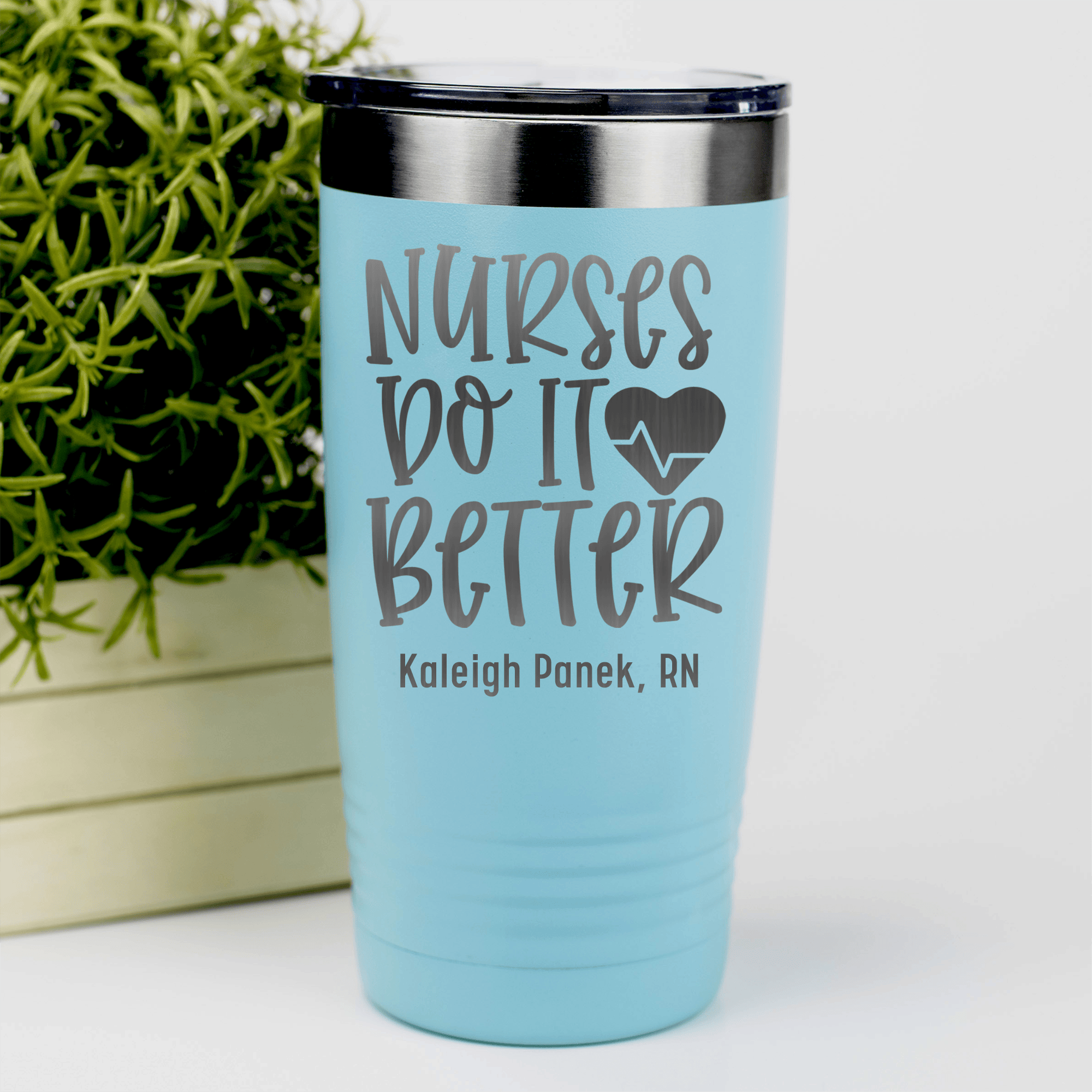 Teal Nurse Tumbler With Nurses Do It Better Design