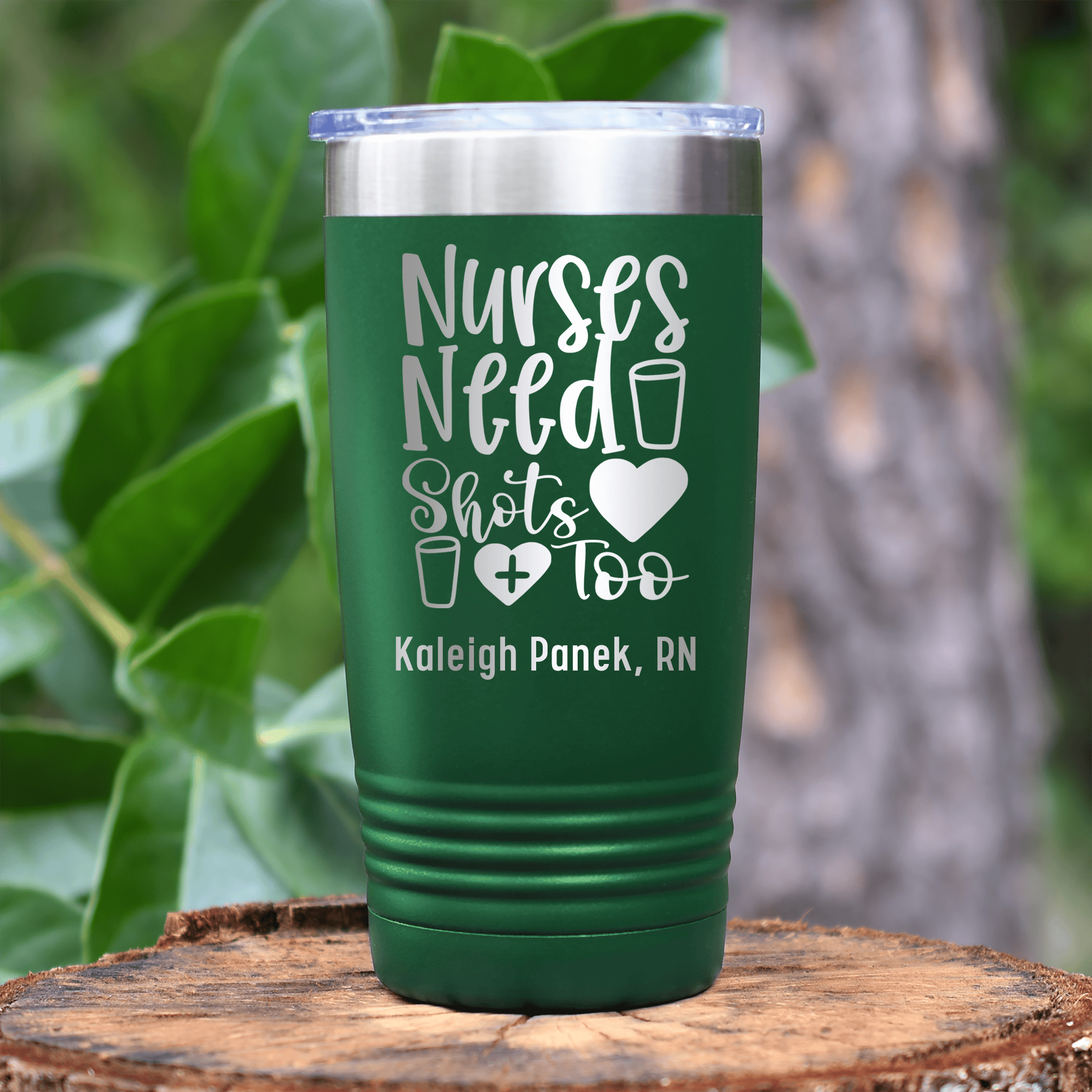 Green Nurse Tumbler With Nurses Need Shots Too Design