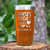 Orange Nurse Tumbler With Nurses Need Shots Too Design