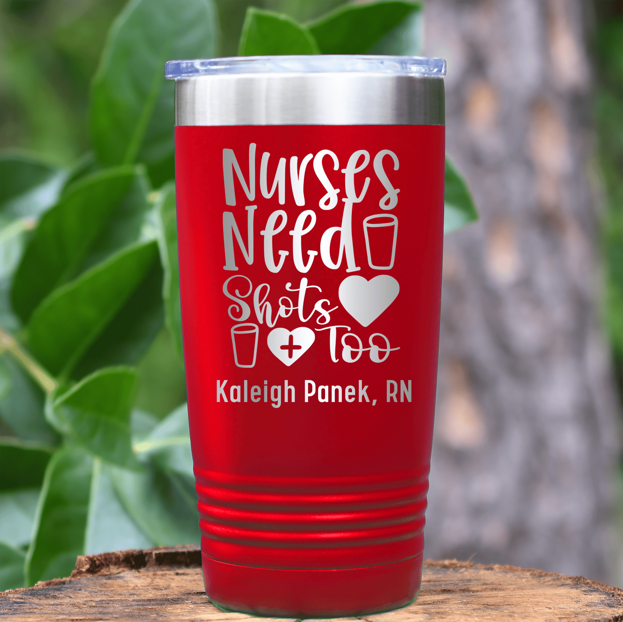 Red Nurse Tumbler With Nurses Need Shots Too Design