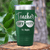 Green Teacher Tumbler With Off Duty Teacher Design