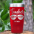 Red Teacher Tumbler With Off Duty Teacher Design