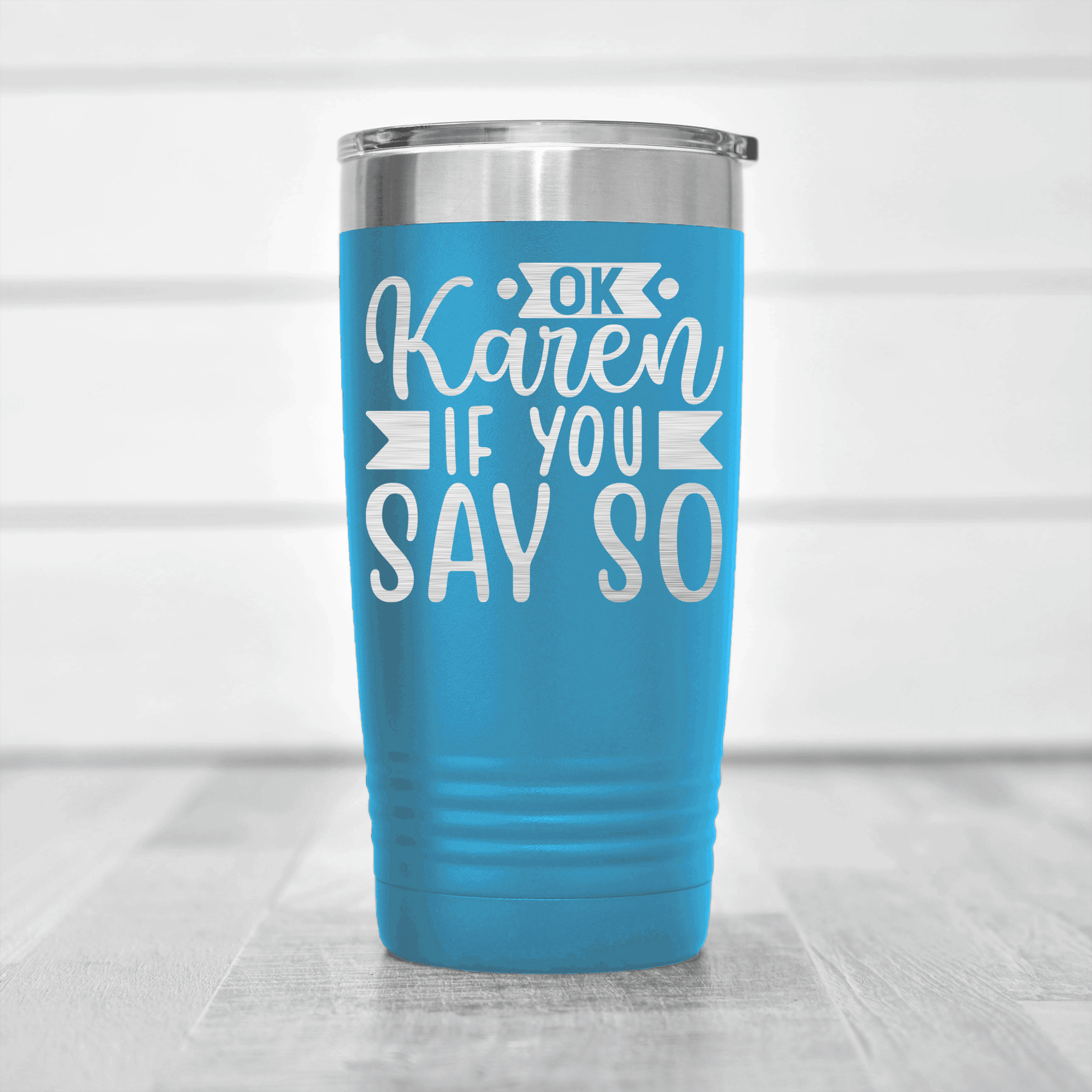 Light Blue pickelball tumbler Ok Karen