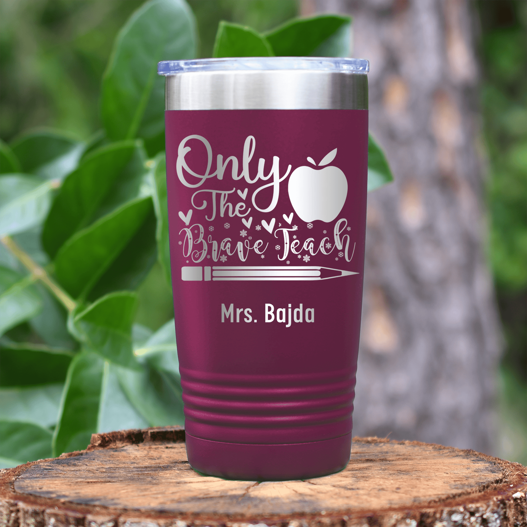 Maroon Teacher Tumbler With Only The Brave Teach Design