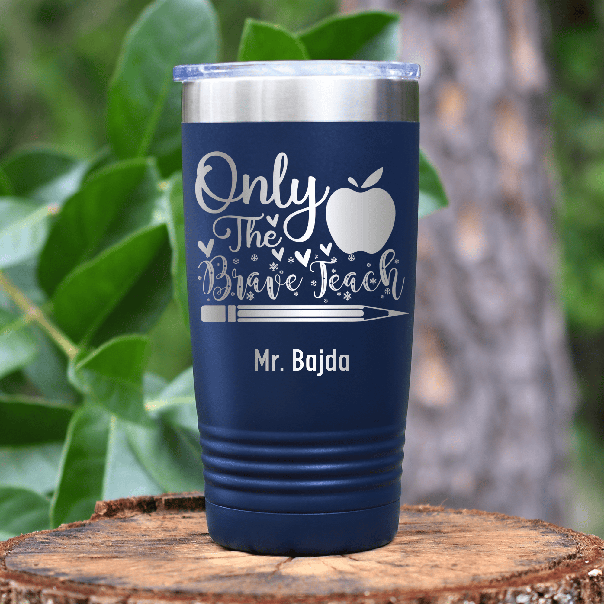 Navy Teacher Tumbler With Only The Brave Teach Design