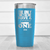 Light Blue Best Friend Tumbler With Only Way To Have A Friend Is To Be One Design