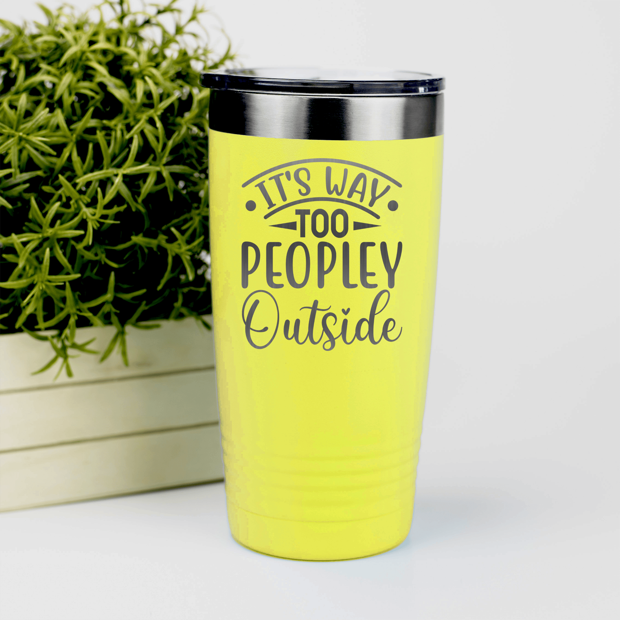 Yellow pickelball tumbler Outside Is Too Peopley