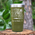 Military Green Nurse Tumbler With Sanity Nurse Life Design