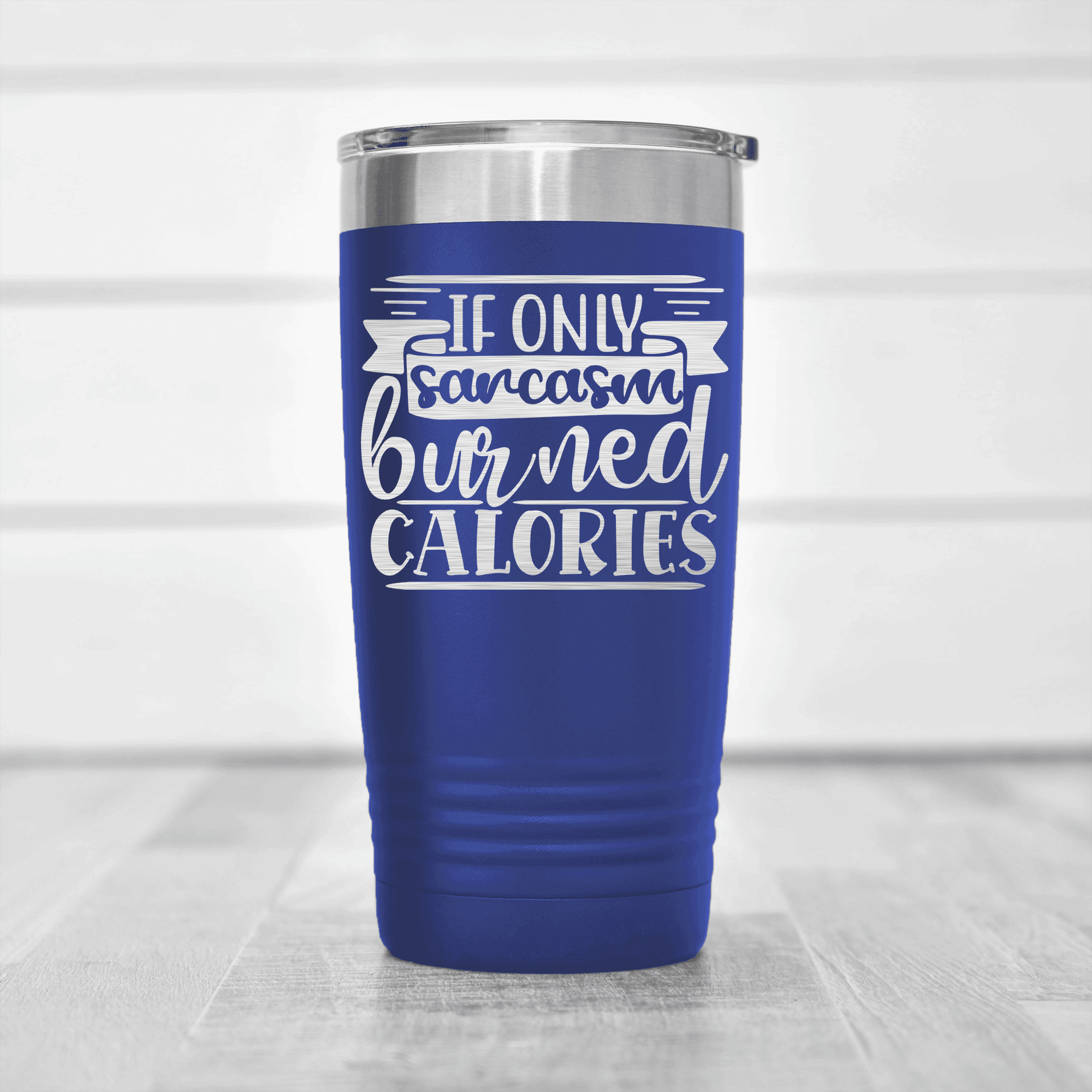 Blue pickelball tumbler Sarcasm Makes Me Skinny