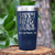 Navy Nurse Tumbler With Sorry Nurse On Vacation Design