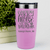 Pink Nurse Tumbler With Sorry Nurse On Vacation Design