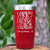 Red Nurse Tumbler With Sorry Nurse On Vacation Design