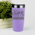 Light Purple pickelball tumbler Suck It Up Buttercup