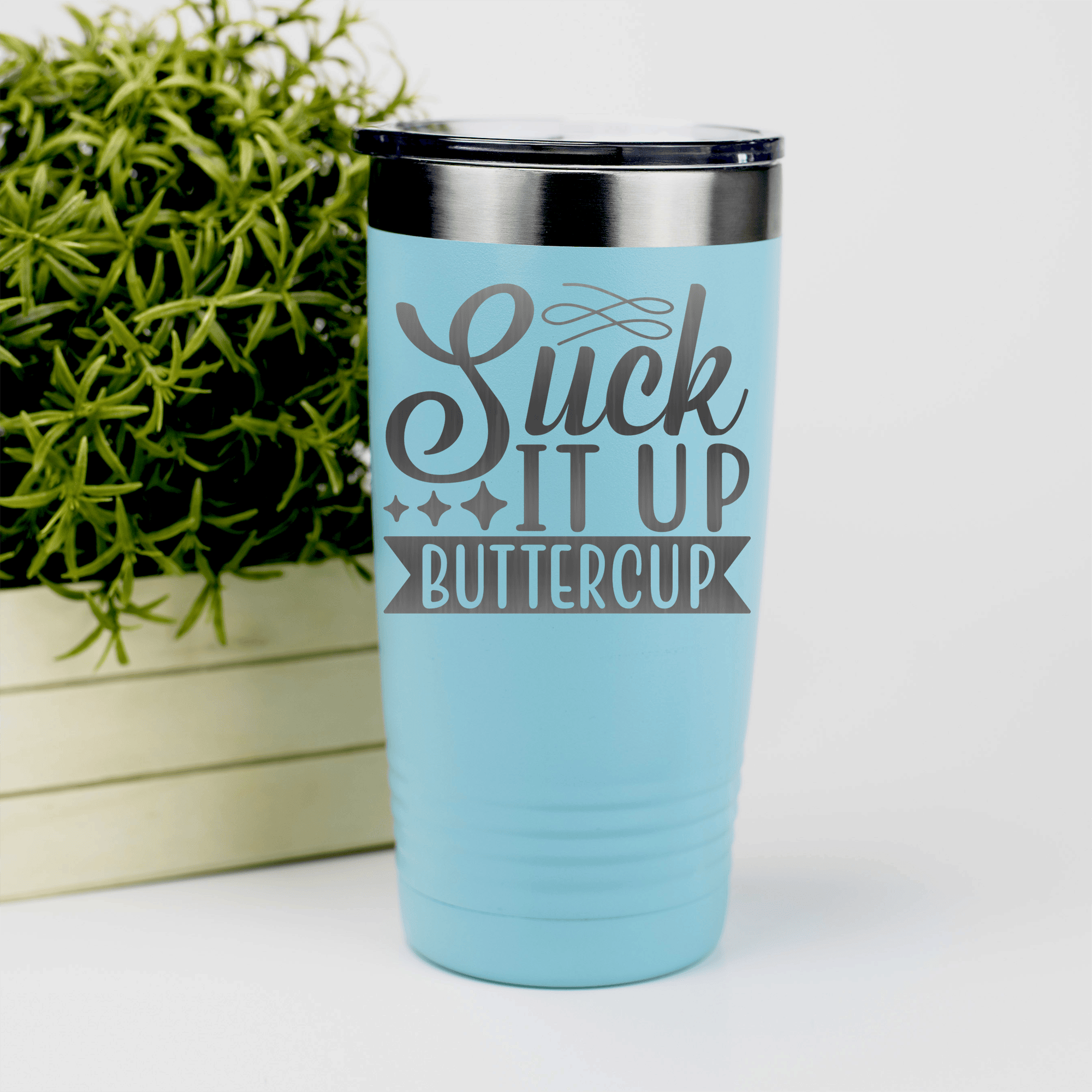 Teal pickelball tumbler Suck It Up Buttercup