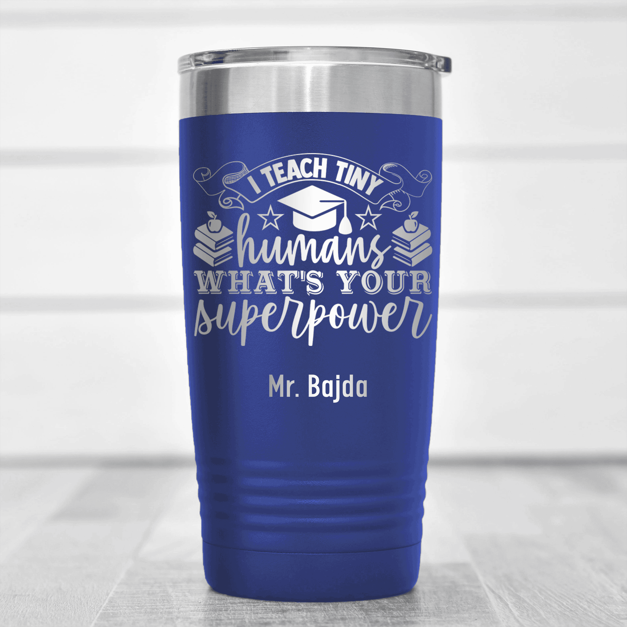 Blue Teacher Tumbler With Superpower Design