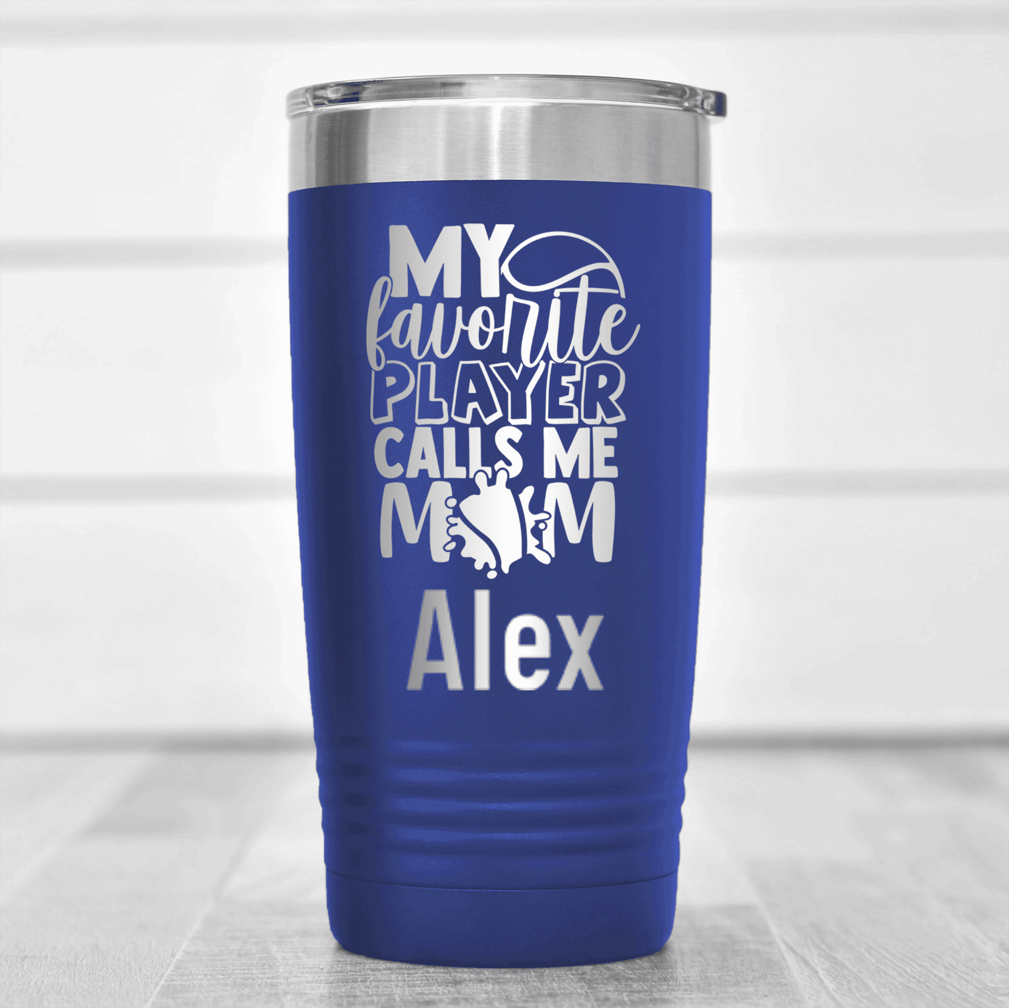 Blue Tennis For Her Tumbler With That Tennis Player Calls Me Mom Design