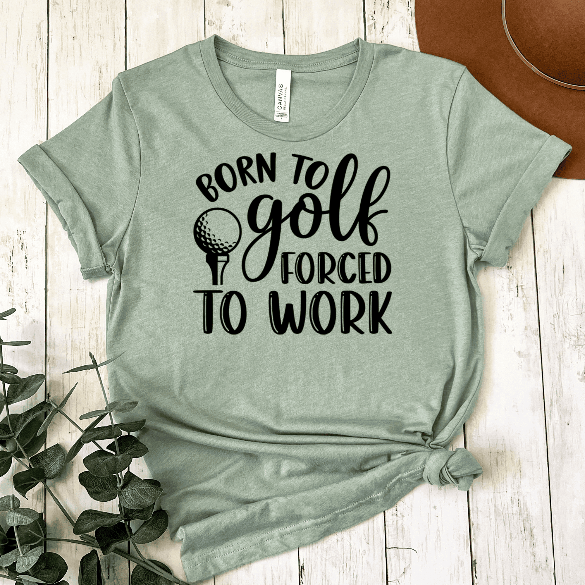 Womens Light Green T Shirt with This-Girls-Born-To-Golf design