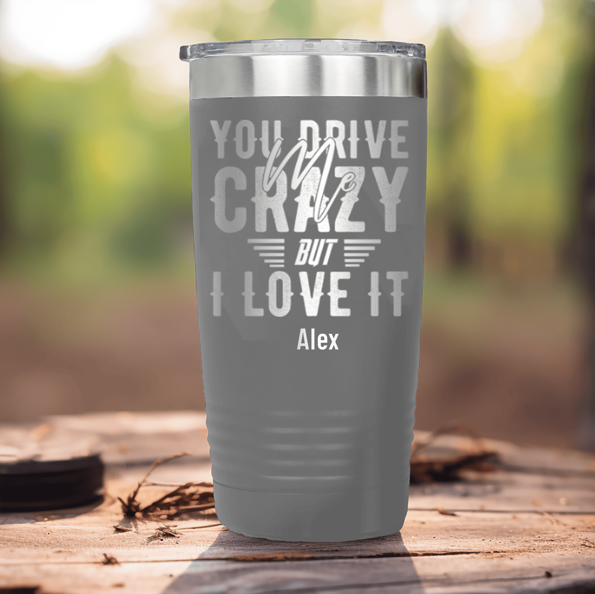 Grey Best Friend Tumbler With You Drive Me Crazy But I Love You Design