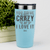 Teal Best Friend Tumbler With You Drive Me Crazy But I Love You Design