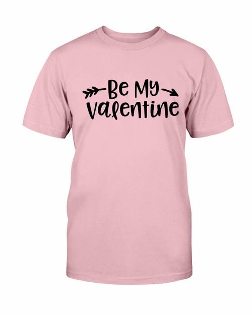 T-shirts Be My Valentine Shirt