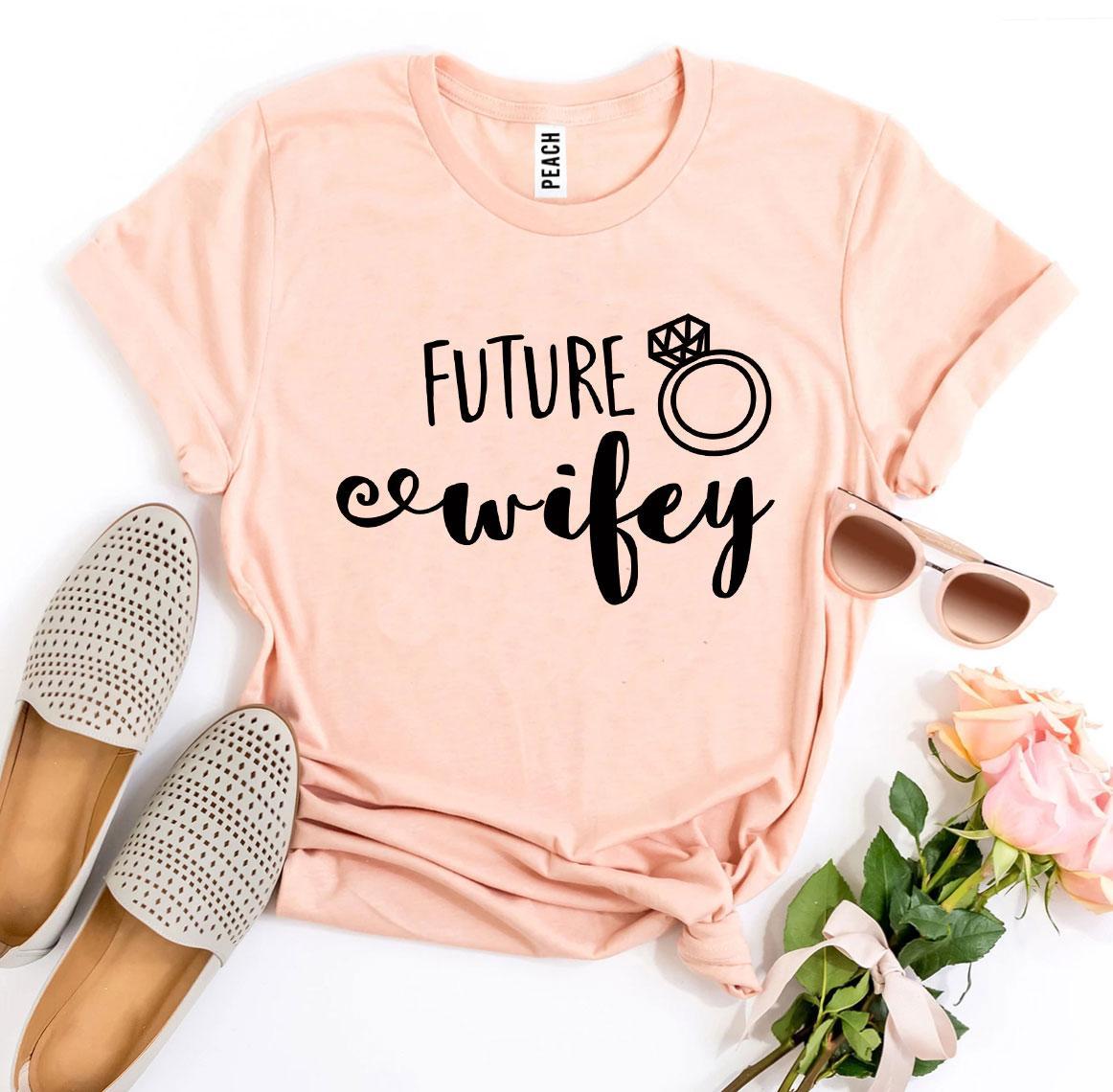 T-shirts Future Wifey T-shirt