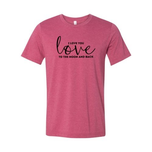 T-shirts I Love You Shirt