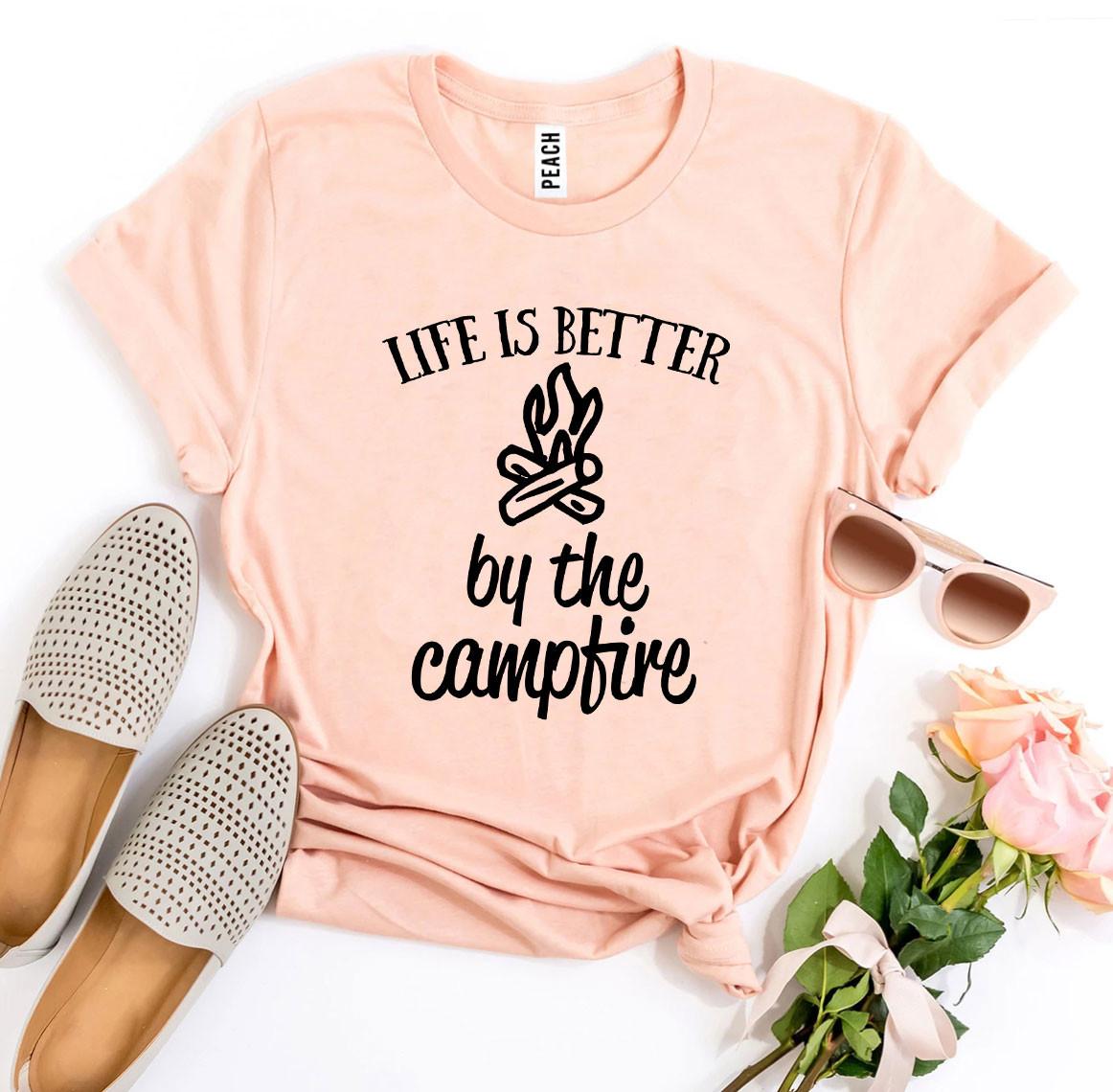 T-shirts Life Is Better By The Campfire T-shirt