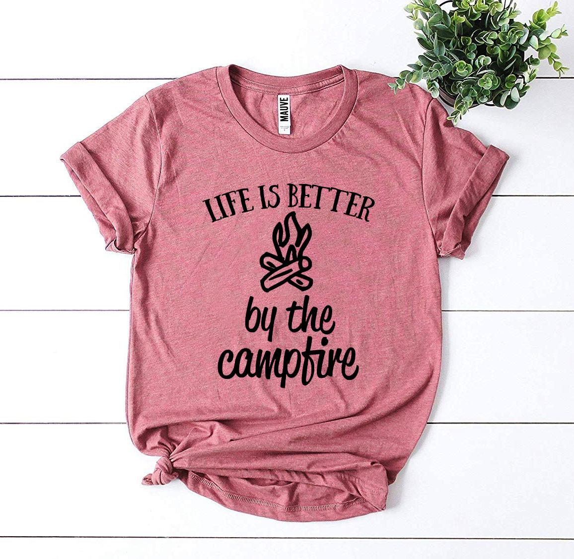 T-shirts Life Is Better By The Campfire T-shirt