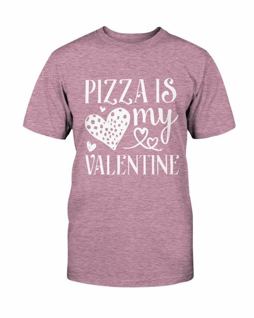 T-shirts Pizza Is My Valentine Shirt