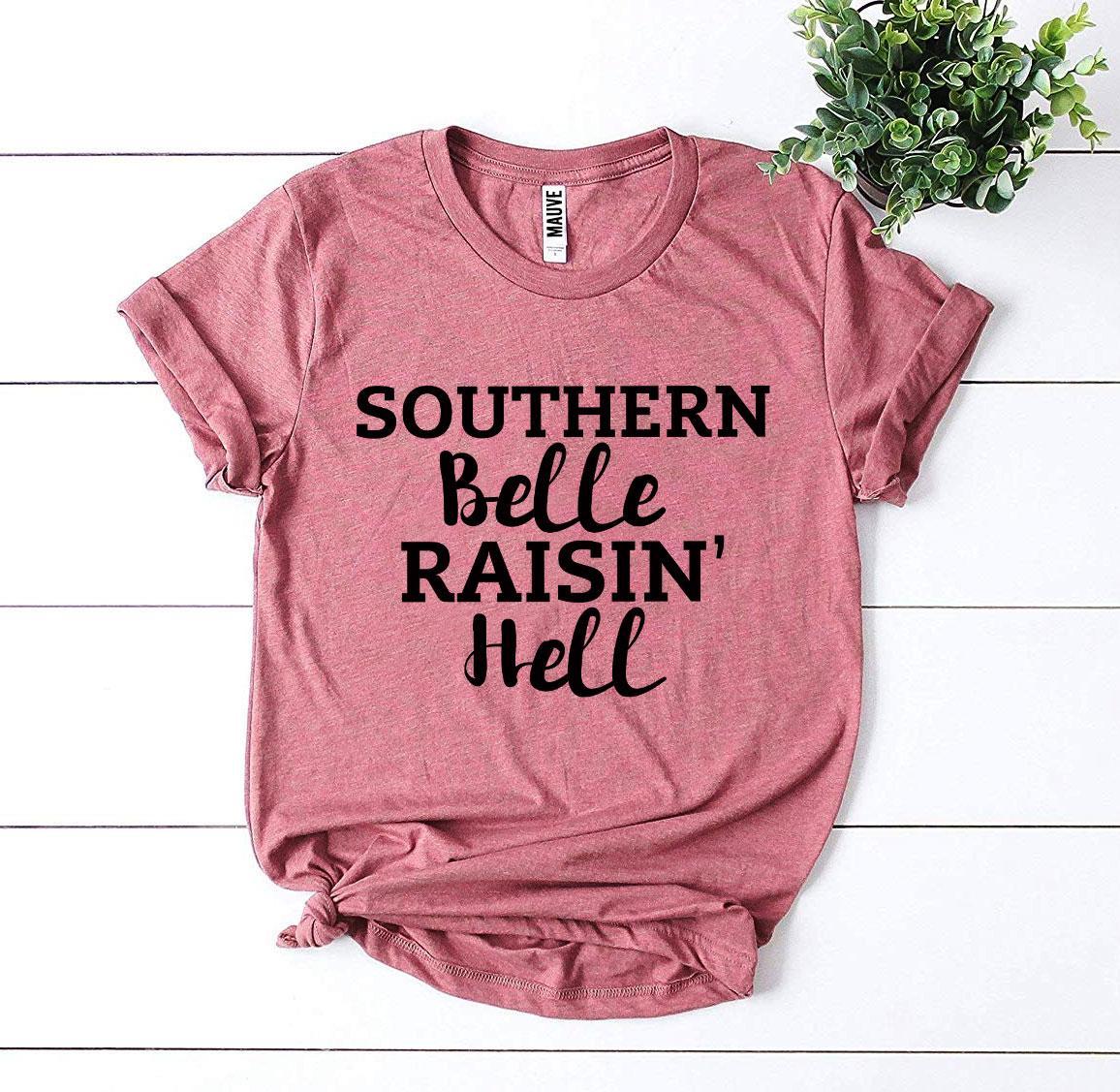 T-shirts Southern Belle Raisin’ Hell T-shirt