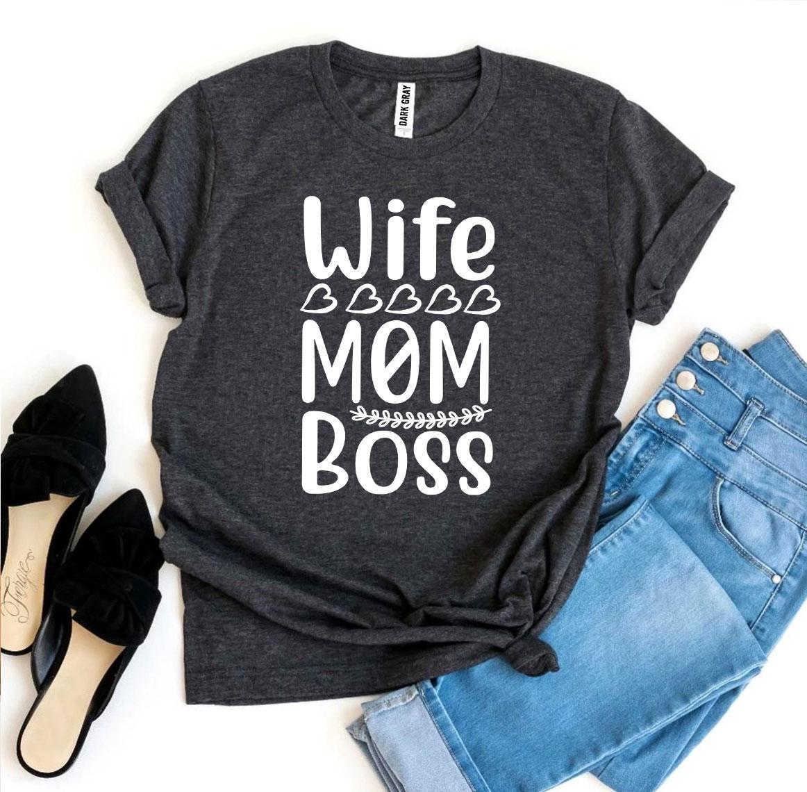 T-shirts Wife Mom Boss T-shirt