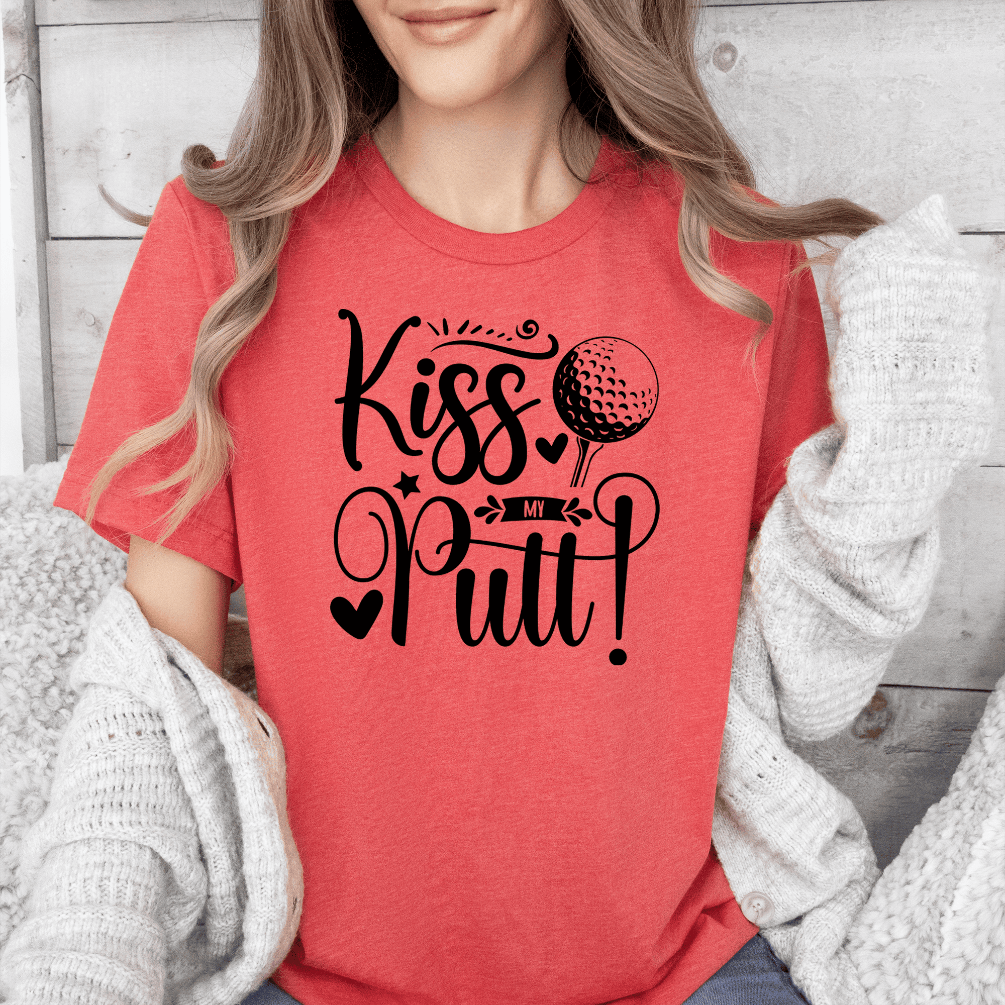 You Can Kiss My Putt Womens T Shirt