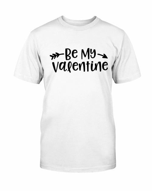 T-shirts Be My Valentine Shirt